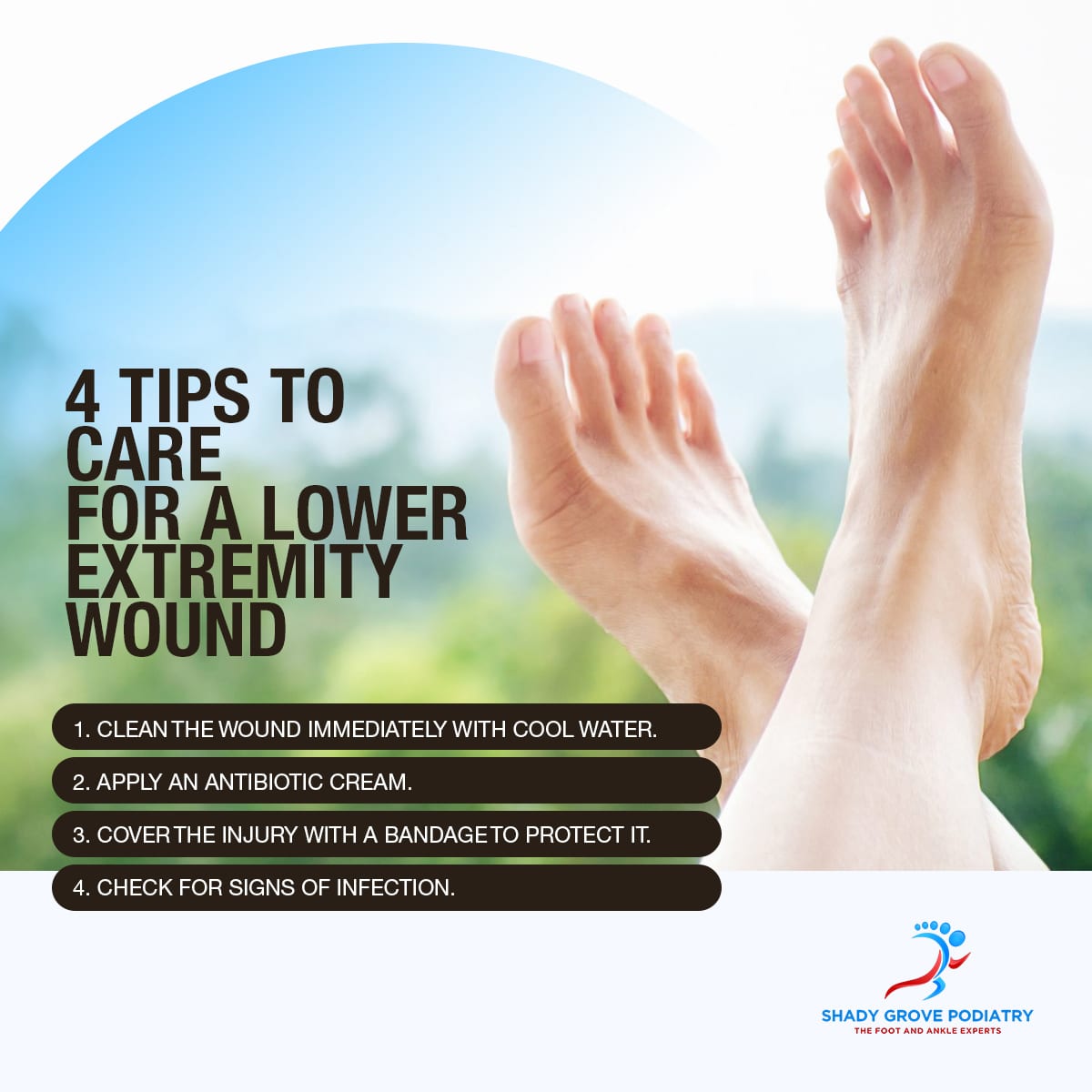 4 Tips to Care for a Lower Extremity Wound [Infographic] img 1